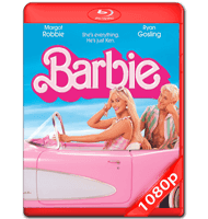 BARBIE (2023) FULL 1080P HD MKV ESPAÑOL LATINO