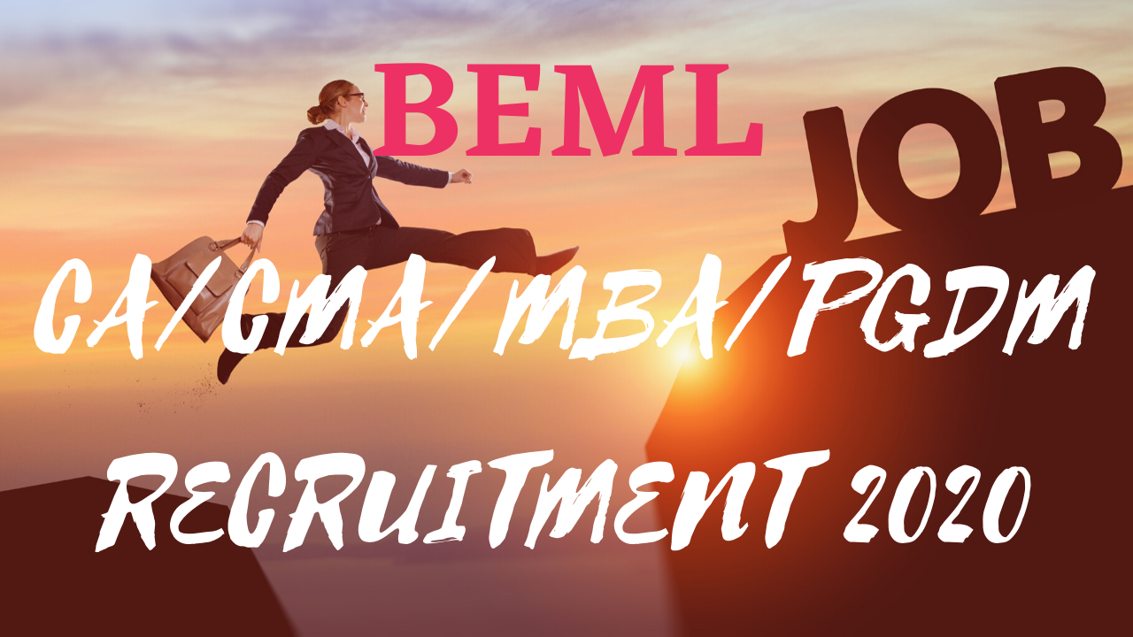 BEML Recruitment 2020 I CA/CMA/MBA/PGDM/Director Finance