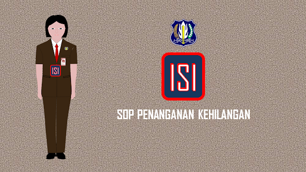 PROSEDUR PENANGANAN KEHILANGAN - SATPAM