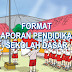 Format Laporan Pendidikan Sekolah Dasar