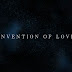 Invention of love