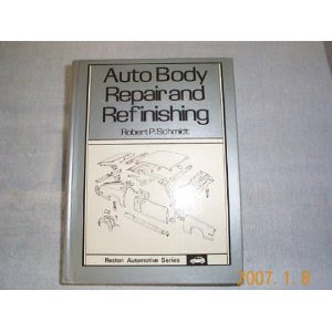 Centennial Auto Repair on Textbook Called Auto Body Repair And Refinishing By Robert P Schmidt