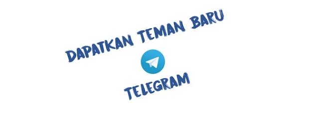 Cara Mudah Dapatkan Teman Baru Lewat Telegram