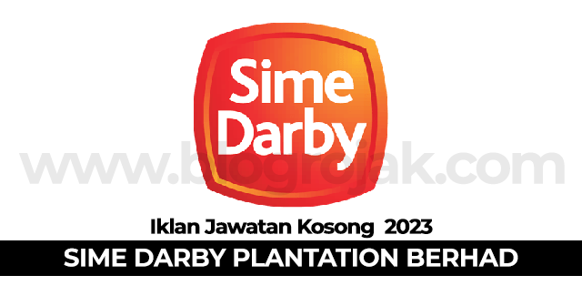 Jawatan Kosong 2023 Sime Darby Plantation Berhad