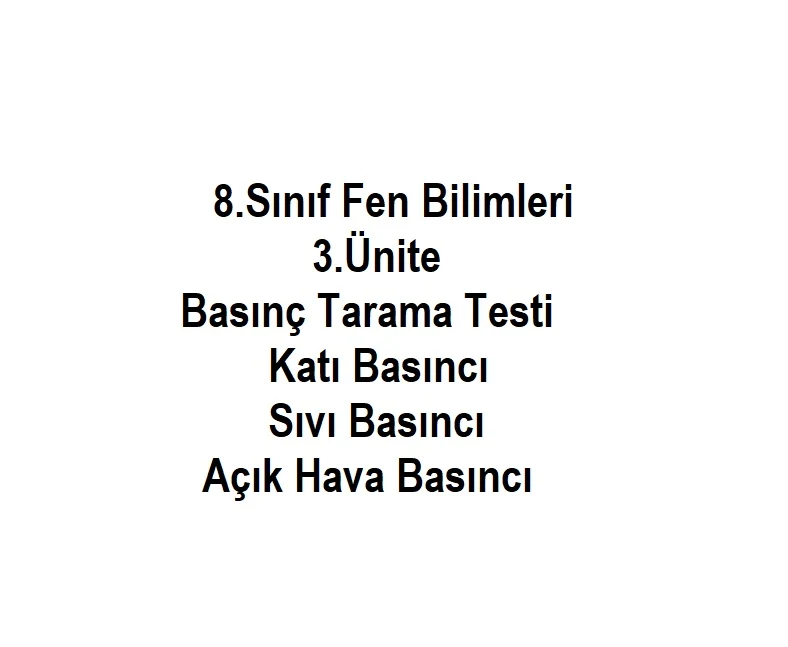 Fen Bilimleri 8.Sınıf 3.Ünite Test