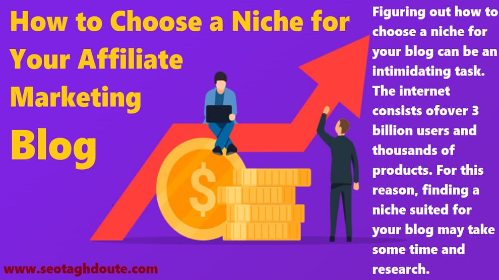 How to Choose a Niche for Your Affiliate Marketing Blog