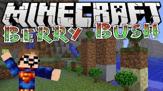 [Mods] Minecraft BerryBush Mod 1.6.4