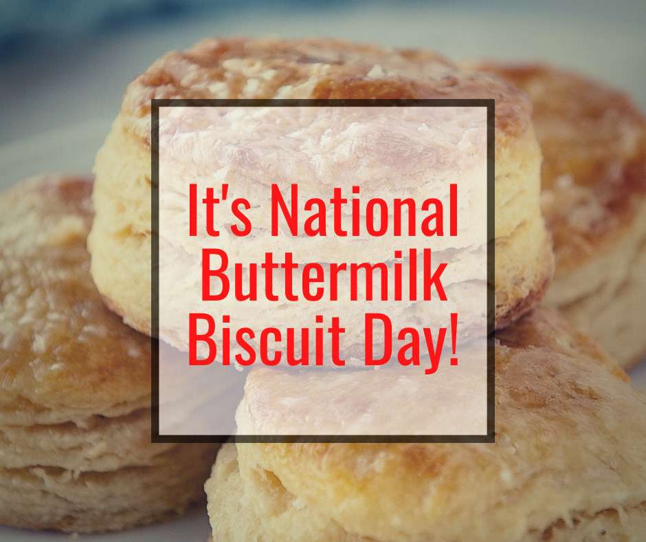 National Buttermilk Biscuit Day Wishes Awesome Images, Pictures, Photos, Wallpapers