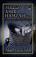 ABDUL LATIP TALIB: HIKAYAT AMIR HAMZAH