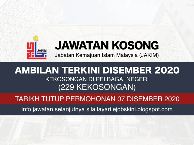 Jawatan Kosong JAKIM — Tarikh Tutup 07 Disember 2020