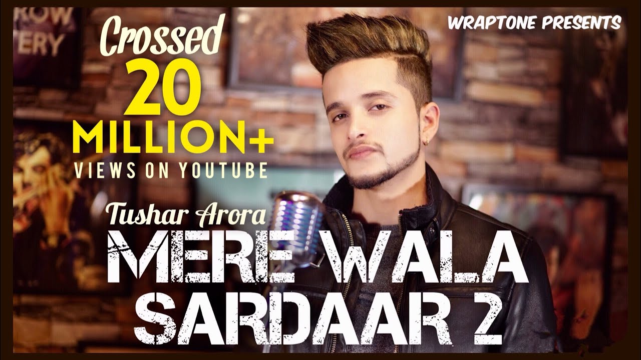 Mere Wala Sardar 2 Lyrics Tushar Arora