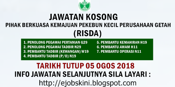 Jawatan Kosong Terkini di RISDA - 05 Ogos 2018