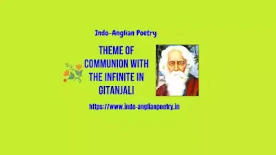 Theme of Communion with Infinite in Gitanjali