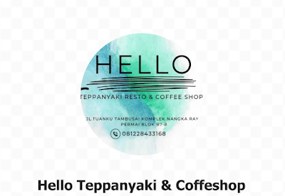 Lowongan Kerja Hello Teppanyaki & Coffeshop Pekanbaru - Waiter, Koki, Helper