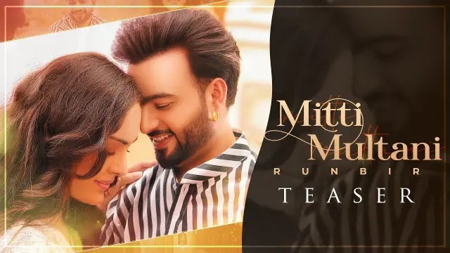 Mitti Multani Lyrics - RunBir