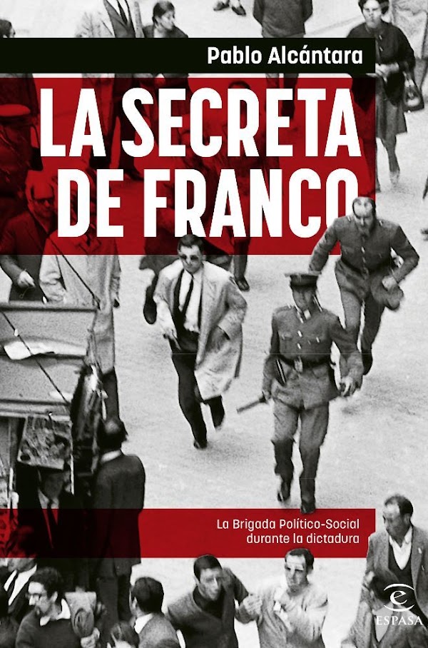 Policías de Franco de la noche a la mañana se convirtieron en agentes demócratas, cuando eran unos torturadores y no fueron juzgados, ni purgados