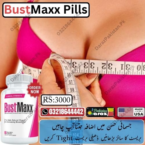 Bustmaxx Pills in Lahore