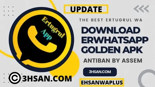 ERWhatsApp 2022 Download Antiban - Assem WhatsApp Ertugrul WhatsApp