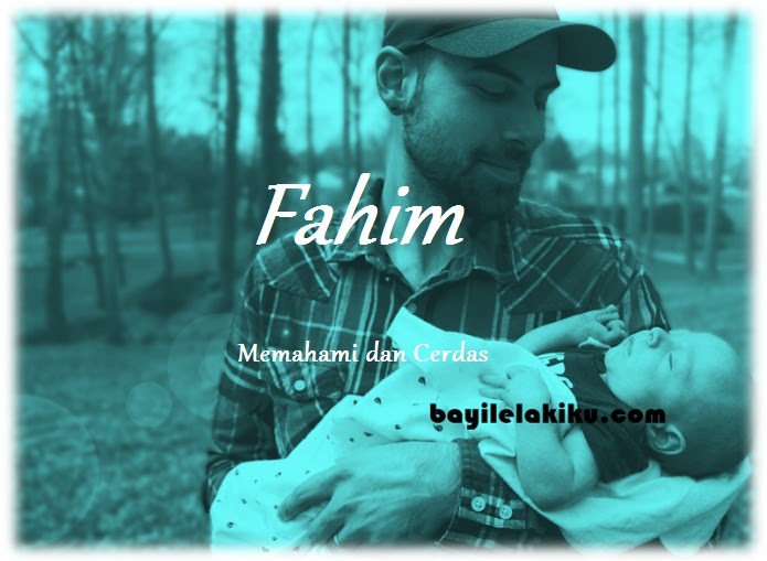 Maksud Nama Fahim Dalam Islam / Nama Bayi Perempuan
