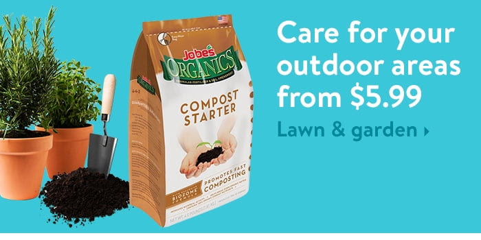 Lawn and garden care from $5.99 