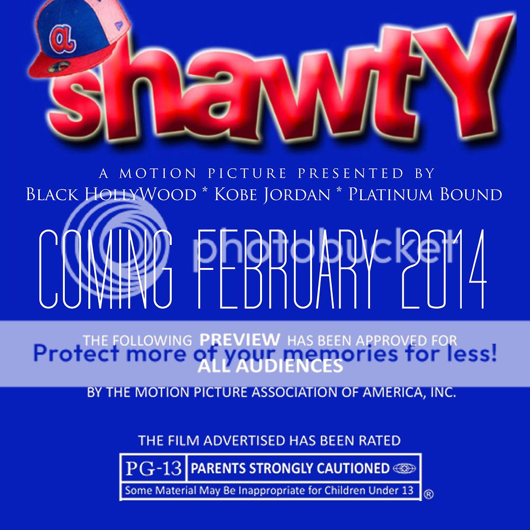 shawty the movie.JPG