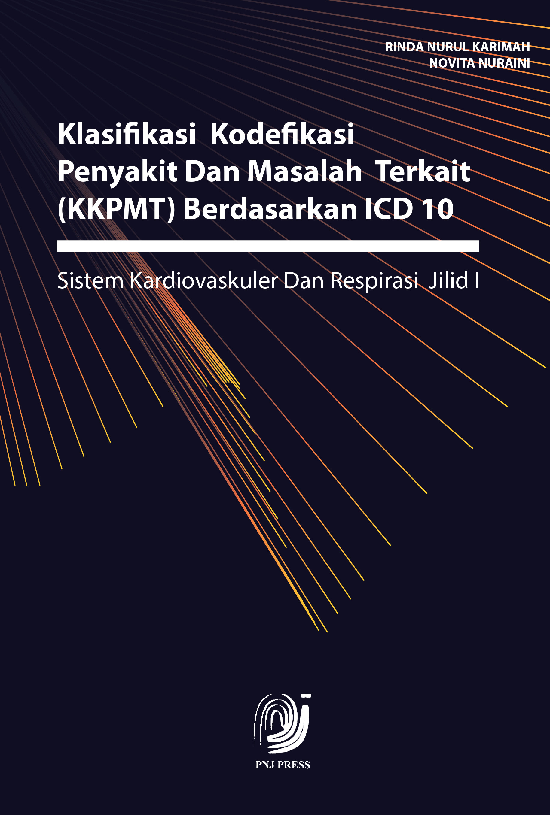 Sistem indexing dokumen rekam medis. Klasifikasi Kodefikasi Penyakit Dan Masalah Terkait Pnj Press