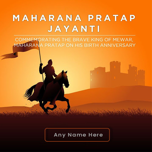 Maharana pratap jayanti is a regional holiday in the northern india, and it falls on the third day of the month of jyeshta. Write Name On Maharana Pratap Jayanti Photo Status