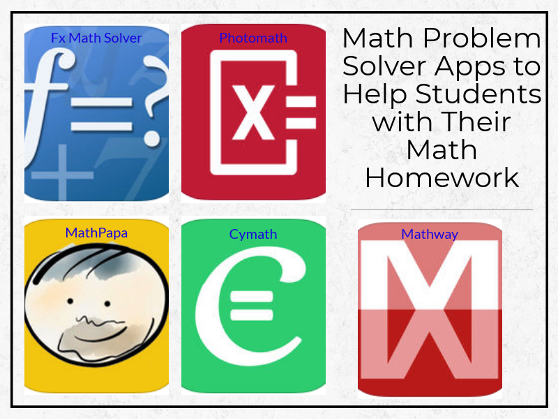 5 Best Math Problem Solver Apps To Help Students With Their Math Homework | Educational Technology And Mobile Learning