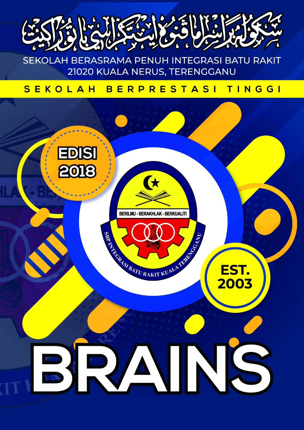 Sbp integrasi batu rakit sekolah mmu. Brains 2018