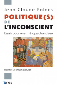 Politique(s) de l'inconscient