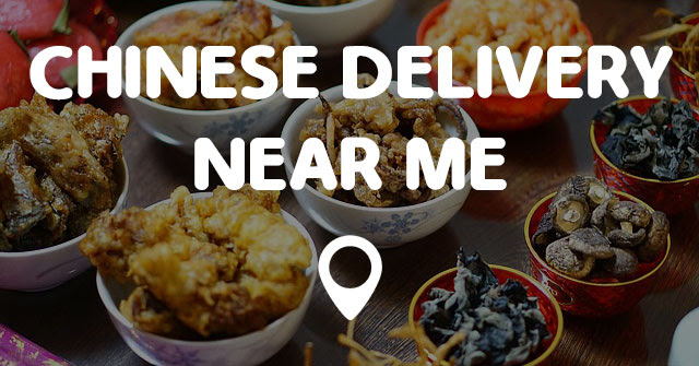 The Hidden Agenda Of Delivery Of Chinese Food Near Me ...