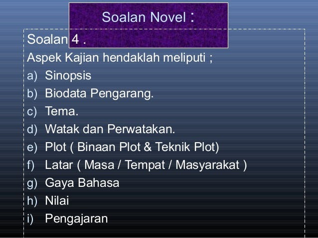 Contoh Soalan Novel Chot Latar Tempat - Wo Ternyata