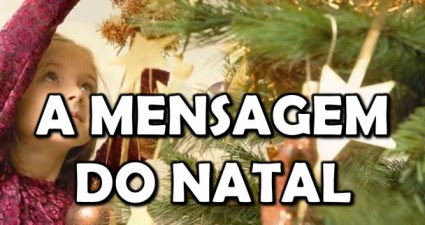 http://oravemsenhorjesus.com/a-mensagem-do-natal-video/