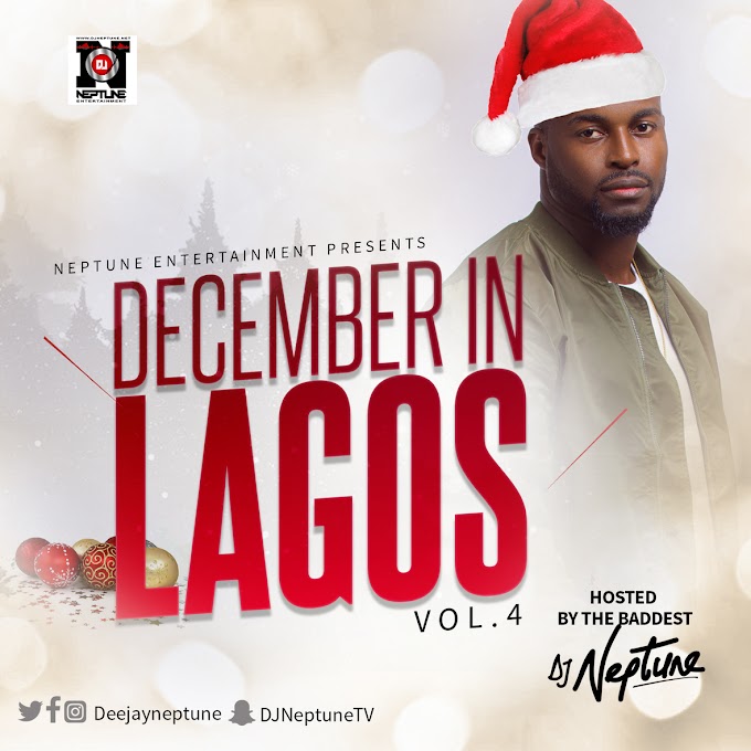 MIX TAPE: 2016 #DecemberInLagosVol4 Hosted By DJ Neptune