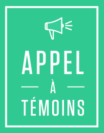 Appel à témoignages