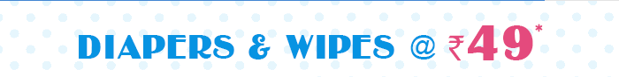 Diapers & Wipes @ Rs 49*