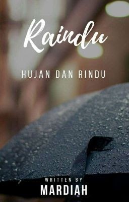 Quote Hujan Dan Rindu - 74 Quotes X