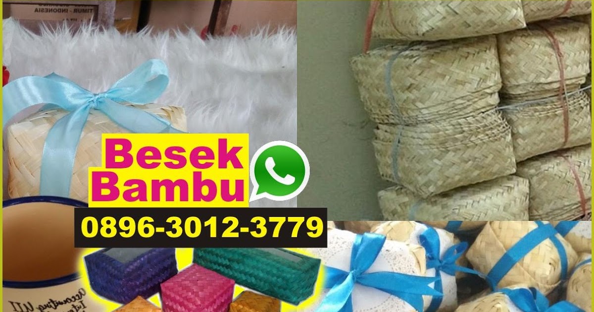  Besek  Bambu  Semarang O8963O123779 wa Harga  Besek  Bambu  
