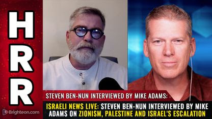 ISRAELI NEWS LIVE: Steven Ben-Nun interviewed by Mike Adams on Zionism, Palestine and Israel's escalation