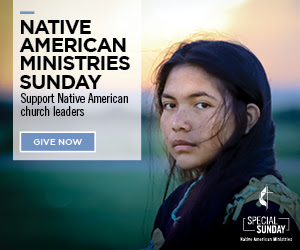 Native American Ministries Sunday is April 23