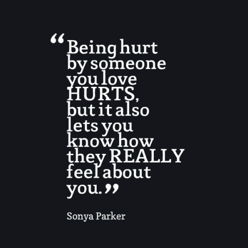 Top 100 When Someone You Love Hurts You Quotes Allquotesideas