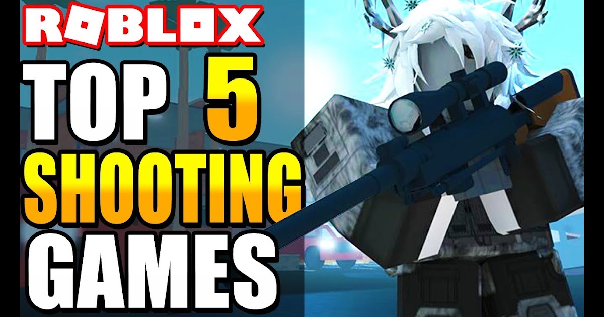 Best Shooting Games On Roblox 2019 Free Robux Hacks On Roblox 2018 May 22 - assault rifle tycoon roblox codes roblox zach nolan