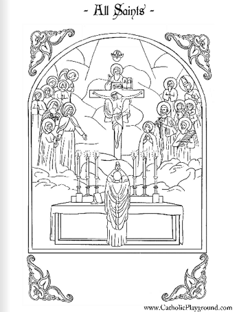 Watch your children fall in love with the saints as they make and play with these fun characters. All Saints Coloring Page November 1st Catholic Playground