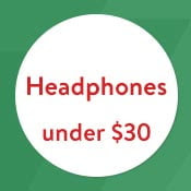 Headphones under 30
