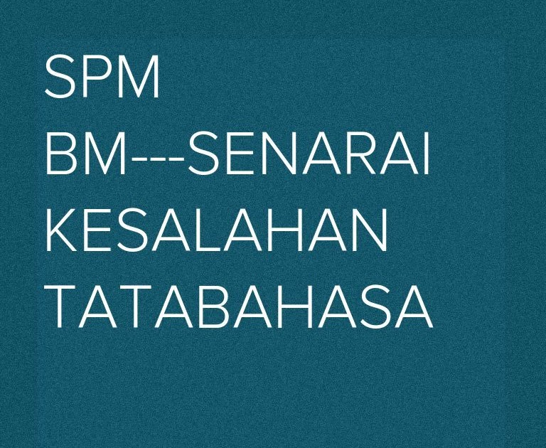 Contoh Soalan Kesalahan Tata Bahasa Tingkatan 1 - Club Contoh