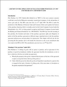 2010, there was a major amendment made to the provisions of the act. A Review On The Application Of Malaysian Hire Purchase Act 1967 And The Recent Amendments 2010 Iium Repository Irep