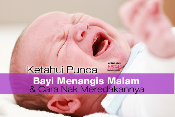 Dalam fatawa syabakah islam dinyatakan setiap bayi dari anak keturunan adam akan ditusuk dengan tangan setan ketika dia dilahirkan, sehingga dia berteriak menangis, karena disentuh setan. Bayi Menangis Malam Women Online Magazine