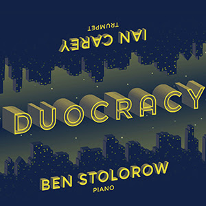 Ian Carey Ben Stolorow Duocracy