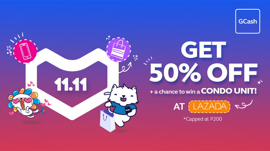 11 million deals at lowest price guarantee 11 million vouchers free shipping new to. Get 50 Off Win A Condo At Lazada 11 11 With Gcash Techbeatph Com