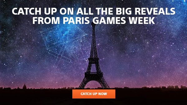 CATCH UP ON ALL THE BIG REVEALS FROM PARIS GAMES WEEK